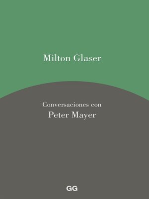 cover image of Milton Glaser. Conversaciones con Peter Mayer